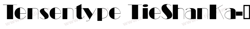 Tensentype TieShanKa字体转换